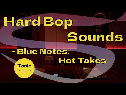 Hard Bop Sounds - Blue Notes, Hot Takes