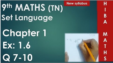 9th maths chapter 1 exercise 1.6 question 7-10 Set Language TN samacheer hiba maths
