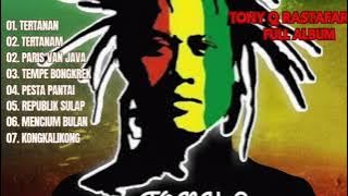 TONY Q RASTAFARA - FULL ALBUM 