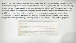 Which of the following statements best describes the purpose of using Instagram Reels and Stories fo