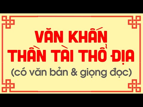 Bài văn khấn Thần tài -Thổ địa chuẩn nhất - Gia Phong