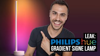 NEW Philips Hue Gradient Signe Lamp Leaked &amp; 1100 Lumen Bulbs Confirmed!