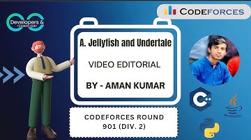 A. Jellyfish and Undertale | Codeforces Round 901 | Div 2 | DCC NIT-A