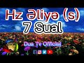 Hz Əli əleyhsalama yeddi sual verdilər cavabını Hz Əli verdi !