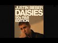 Justin Bieber Daisies 90 S R B Edition Classic Slow Jam mp3
