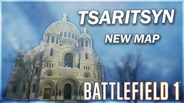 TSARITSYN - Battlefield 1 | BF1 In the name of the Tsar new map CTE conquest PC multiplayer gameplay