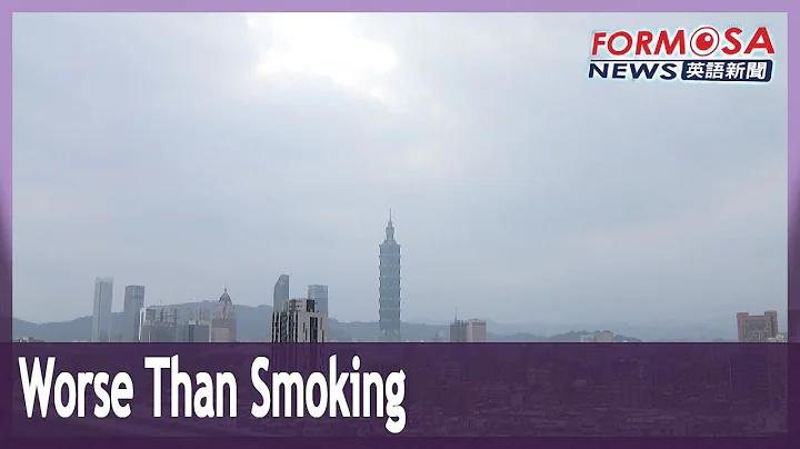 Long-term PM 2.5 exposure a greater cancer risk than smoking: study｜Taiwan News - DayDayNews