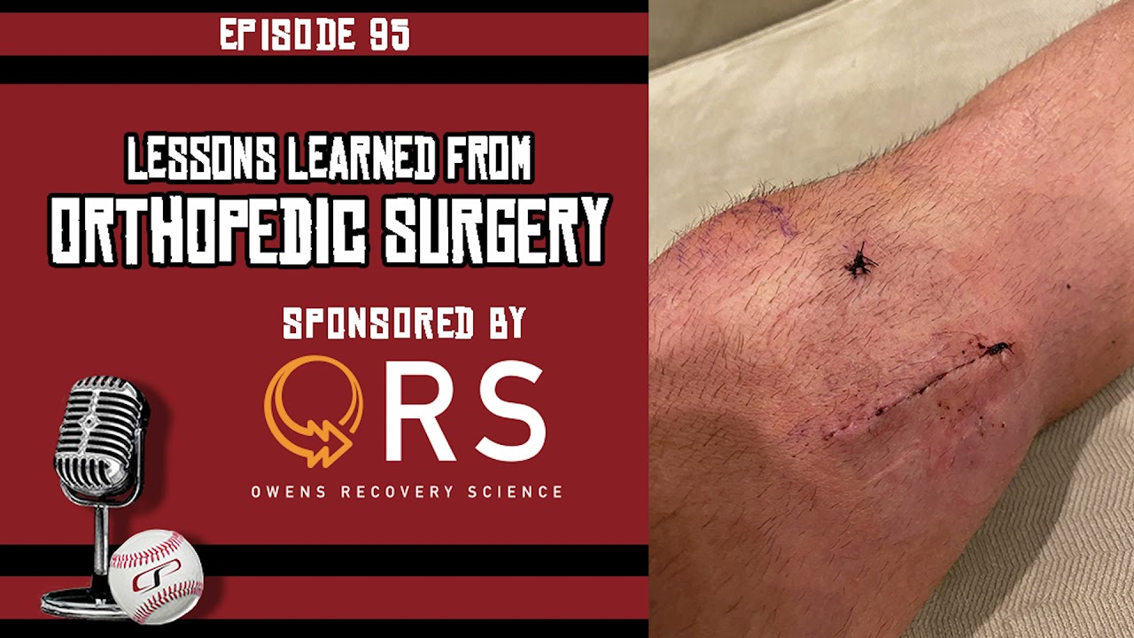 CSP Elite Baseball Development Podcast: Lessons Learned from Orthopedic Surgery
