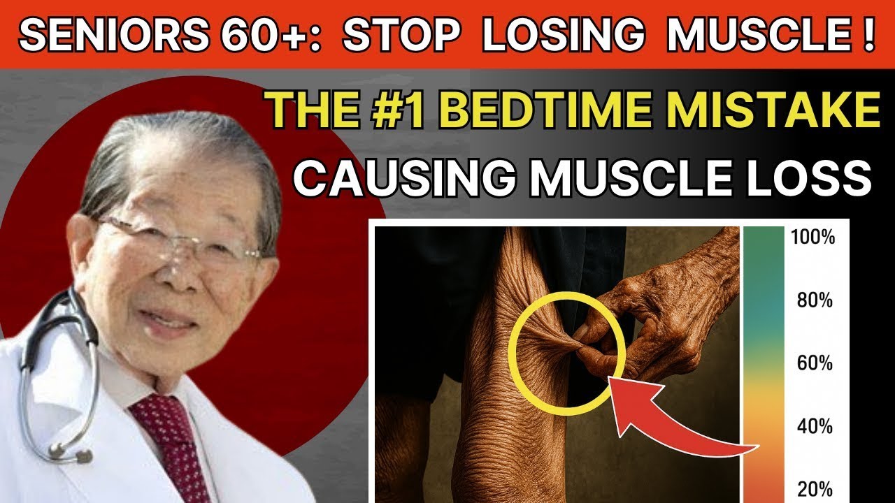SENIORS, The #1 Bedtime Mistake That's Causing Muscle Loss After 60 You Must Know!  Healthier Daily