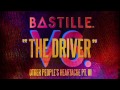 Video The Driver Bastille