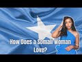 Ifrah Hussein - How Does a Somali Woman Love