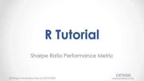 R Tutorial. Sharpe Ratio Performance Metric
