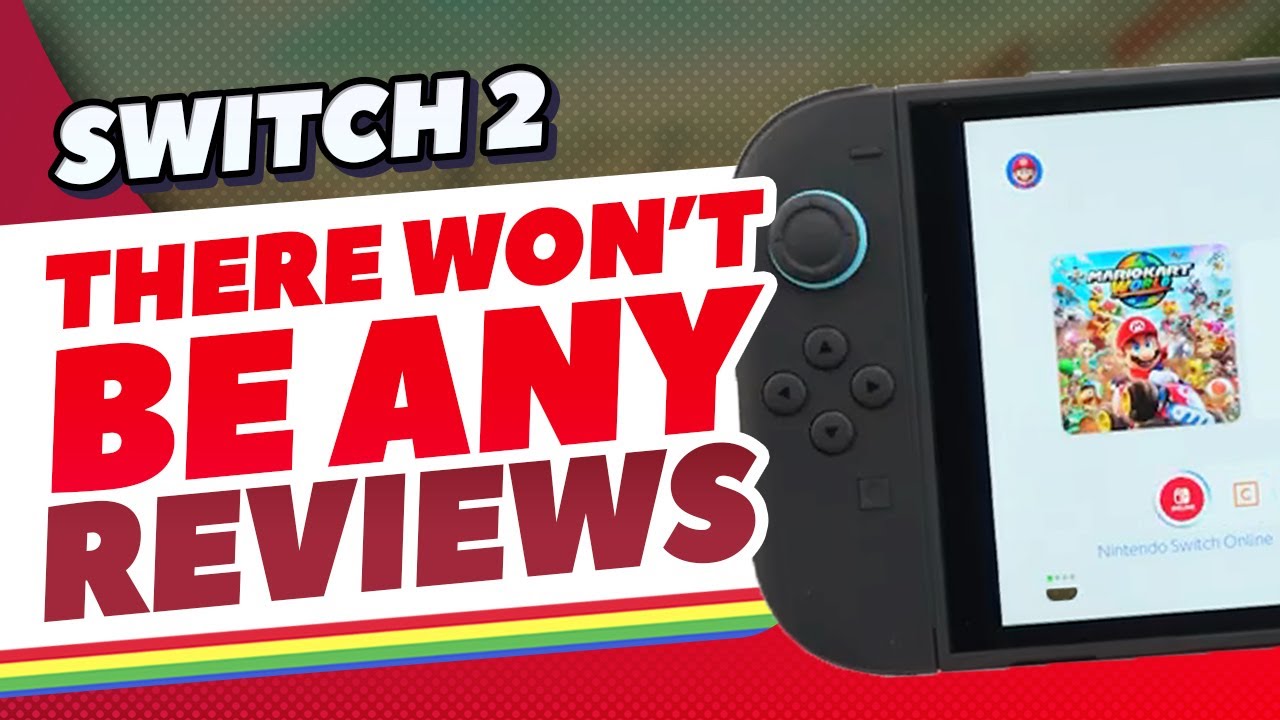 Nintendo Isn't Sending ANY Switch 2 Review Units - YouTube