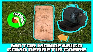 Como Fundir Metales En Casa Motor Monofasico 1Hp Echo Lingote De Cobre