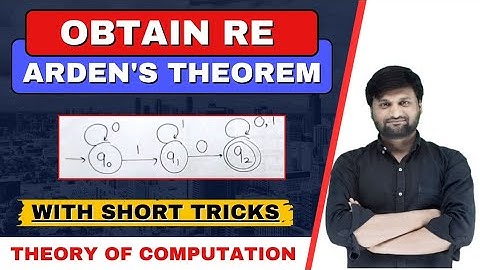 Conversion of Finite Automata to Regular Expression in TOC | Arden