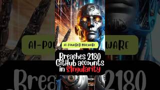 AI Malware Just Hacked 2,180 GitHub Accounts 😱 | s1ngularity Attack