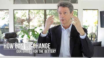 How Can We Change Our Brains for the Better? Rick Hanson