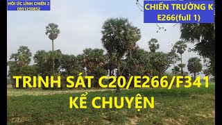 E266(full 1) TRINH SÁT  KỂ CHUYỆN CHIẾN TRƯỜNG K