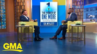 Ed Mylett talks new book, 'The Power of One More' l GMA