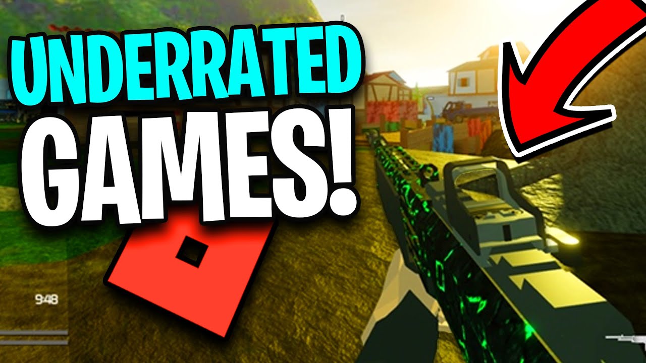 the-most-underrated-games-on-roblox-youtube
