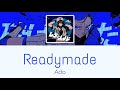 &ldquo;Readymade&rdquo; By: Ado Music Lyric Video