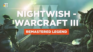 Nightwish - She is my sin | Warcraft III | Remastered Legend