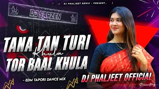 Tana Tan Turi Tor Baal Khula Khula Old Khortha Dj Song [ Edm Tapori Mix ] Dj Phaljieet 