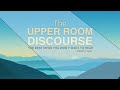 The upper room discourse  part 5
