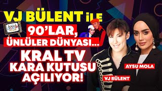 KRAL TV&#39;nin KARA KUTUSU VJ BÜLENT ile 90’LAR GECESİ! Ünlüler Dünyası..