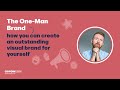 The One-Man Brand - how you can create an outstanding visual brand for yourself