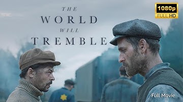 The World Will Tremble Full Movie 2025 | Latest Hollywood Movie | Facts and Review