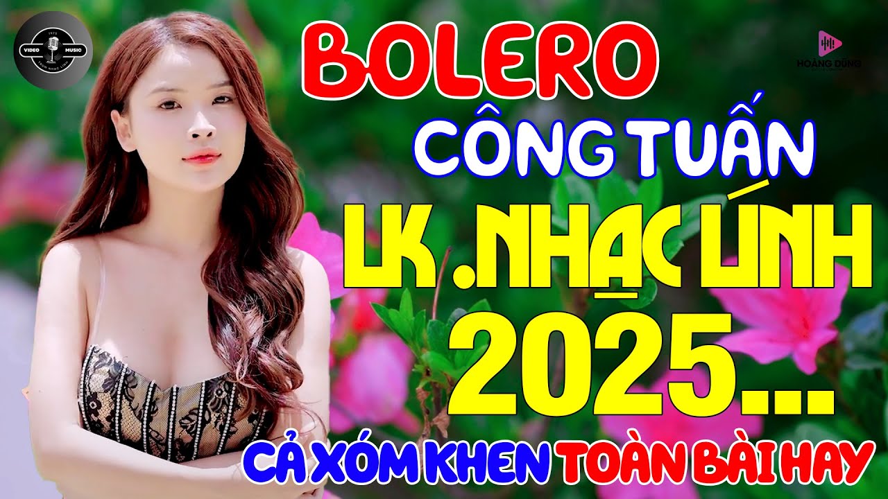 CÔNG TUẤN GIỌNG CA ĐỘC LẠ | LK NHẠC LÍNH MỚI NHẤT 2025 TOÀN BÀI HAY✔️Album Nhạc Vàng Đặc Biệt