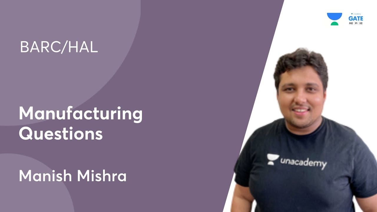 BARC/HAL Manufacturing Questions |  Manish Mishra