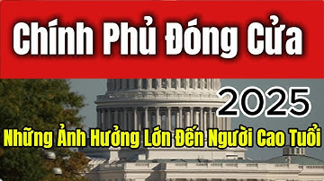 Chính phủ đóng cửa 2025: Tiền Lương, Phúc Lợi và Dịch Vụ Có Nguy Cơ Bị Ảnh Hưởng???