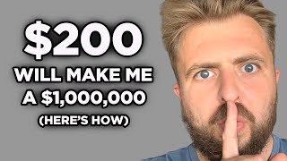 Turn $200 Into $1,000,000 [By Doing Nothing]