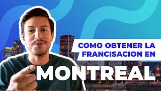 Como obtener la FRANCISACION EN MONTREAL CANADÁ| Explicación completa screenshot 1