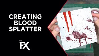PlaidFX 101: Blood Splatter PlaidFX 101: Blood Splatter