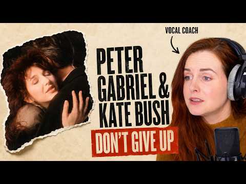 Heartwarming! Kate Bush & Peter Gabriel | Vocal Coach Analysis Don’t Give Up
