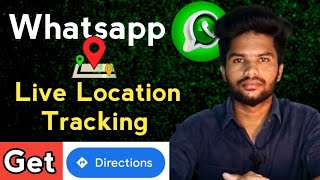 Whatsapp Live Location Tracking in Tamil | How To Track Whatsapp Live Location | Get Live Directions screenshot 4