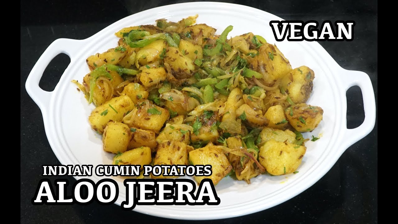 Jeera Aloo - Cumin Potatoes - Indian Vegan Potatoes - Dry Fry Potato ...