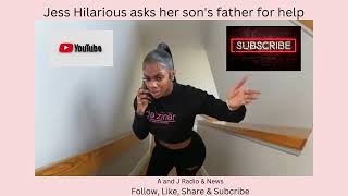 Jess Hilarious calls her son s father for help LOL