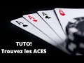 TUTO MAGIE FACILE ! FIND THE ACES !