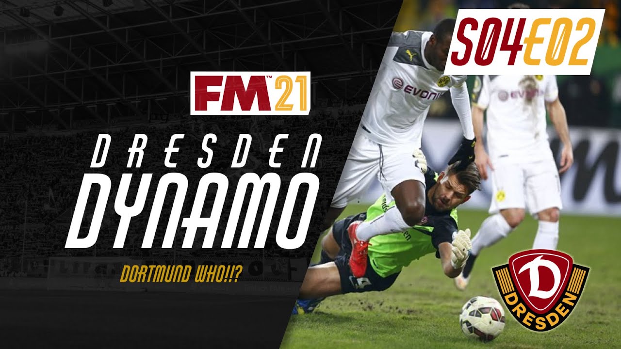 Dortmund who!!? | Football Manager 2021 | Dynamo Dresden | FM 21 | Willkommen im Osten #28