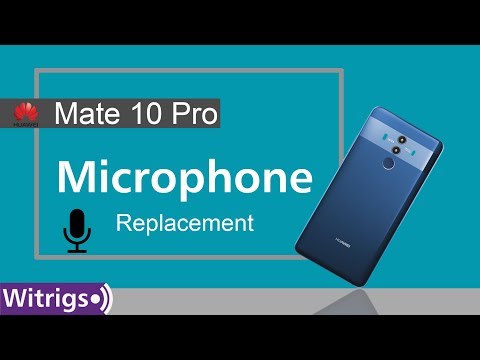 Huawei Mate 10 Pro Microphone Board Repair Guide