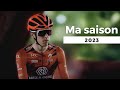 Ma saison 2023  je vous raconte