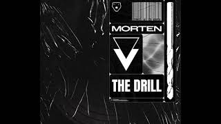 MORTEN - The Drill (Extended Mix) Resimi