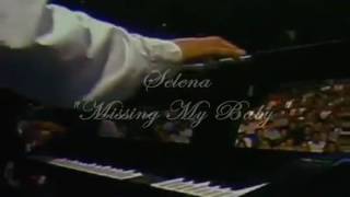 Selena (Missing My Baby)✋👏💙