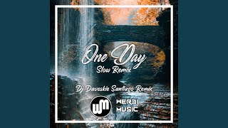 One Day Slow (Remix)