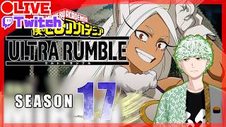 【S17】 #14 紫マイクに帯電ってどう？ [僕のヒーローアカデミア ULTRARUMBLE]