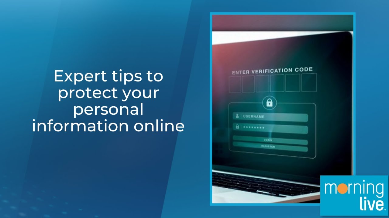 Expert tips to protect your personal information online - YouTube